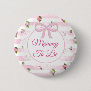 Mama, zum rosa BlumenBabypartyknopf zu sein Button