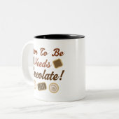 Mama, zum Schokolade zu sein Zweifarbige Tasse (Vorderseite Links)