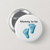 Mama zum zu sein button (Vorne & Hinten)