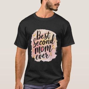 Mama zweite Mama überhaupt Muttertag T-Shirt