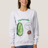 Mamacado Funny Avocado Mama Design - Niedliches Pu Sweatshirt (Vorderseite)