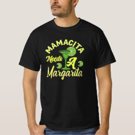 Mamacia braucht A Margarita T-Shirt