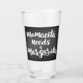 Mamacita braucht A Margarita Glas (Vorderseite)