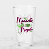 Mamacita braucht A Margarita Glas (Vorderseite)
