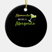 Mamacita braucht A Margarita Keramik Ornament (Vorne)