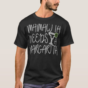 Mamacita braucht ein Geschenk von Margarita Cinco T-Shirt