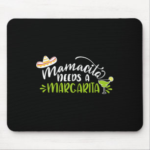 Mamacita braucht ein Margarita Cinco de Mayo für F Mousepad