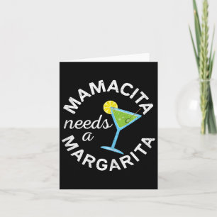 Mamacita braucht ein Margarita Shirt Männer Frauen Karte