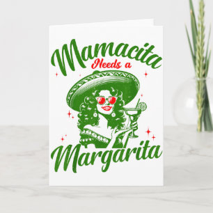 Mamacita braucht eine Margarita Cinco De Mayo Lust Karte
