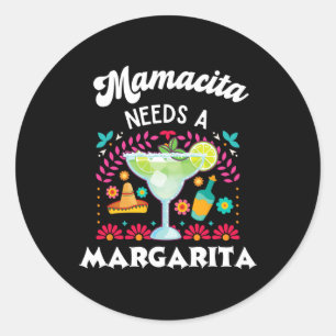 Mamacita braucht eine Margarita - Cinco De Mayo - Runder Aufkleber