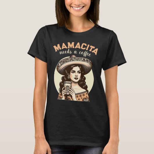 mamacita braucht einen Kaffee Retro hispanic Frau T-Shirt (Vorderseite)