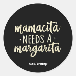 Mamacita braucht Margarita Funny Holiday Workout Runder Aufkleber
