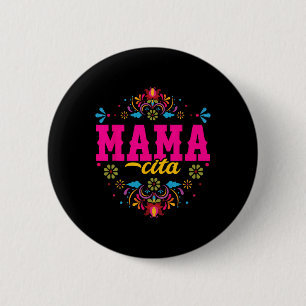 Mamacita First Fiesta Geburtstag für Frauen - Kakt Button