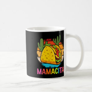 Mamacita Funny Taco Cactus Cinco De Mayo Fiesta Ou Kaffeetasse