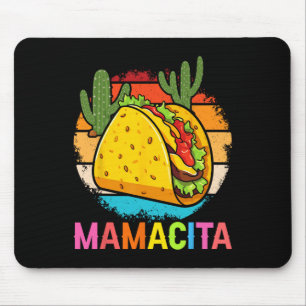 Mamacita Funny Taco Cactus Cinco De Mayo Fiesta Ou Mousepad