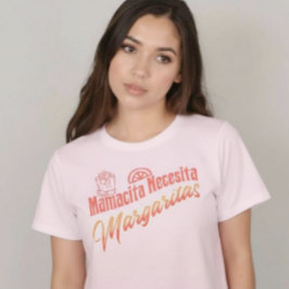 Mamacita Necesita Margaritas Script Pink T-Shirt
