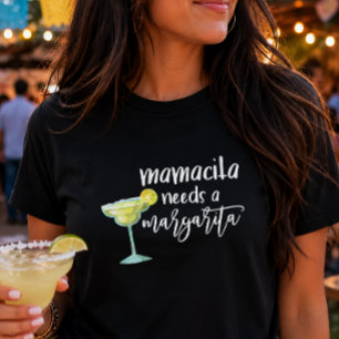 Mamacita Needs a Margarita Funny T-Shirt