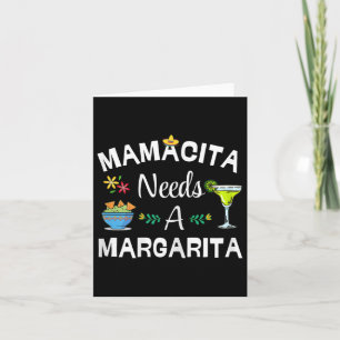 Mamacita Needs Margarita Cinco De Mayo Mexican Fie Karte