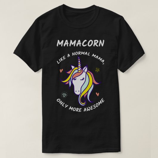 Mamacorn III Phantastisch Mama Unicorn T-Shirt (Design vorne)