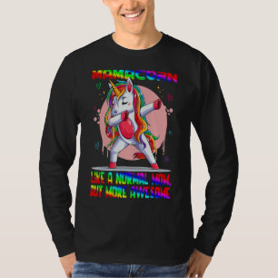 Mamacorn wie eine normale Mama, die Unicorn-Mother T-Shirt