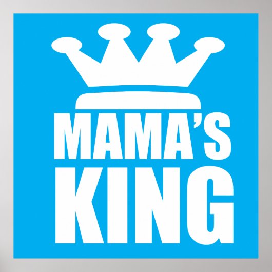 Mamas Baby King Poster (Vorne)