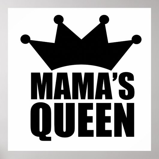Mamas Baby Queen Poster (Vorne)