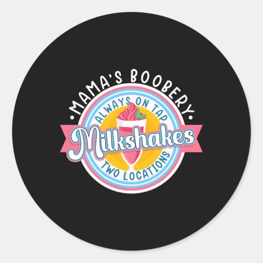 Mama's Boobery Milkshake Brust Bar I Breastf Runder Aufkleber (Vorderseite)