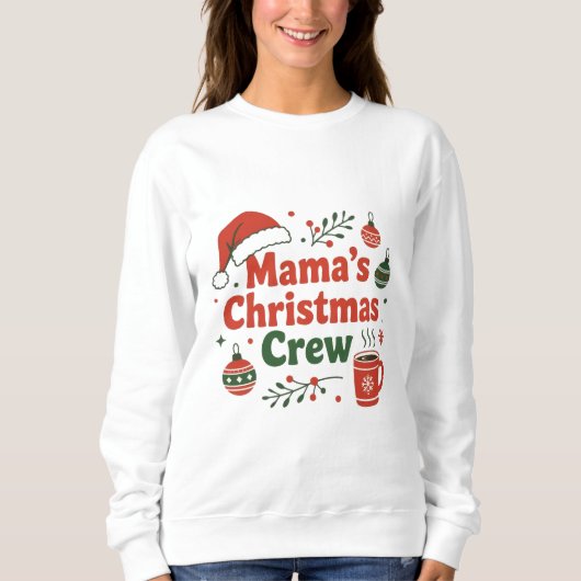 Mama's Christmas crew merry festive Sweatshirt (Vorderseite)