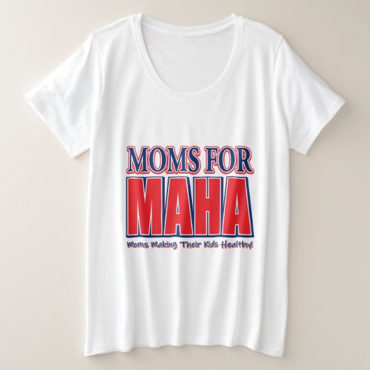 Mamas für MAHA Große Größe T-Shirt (Design vorne)