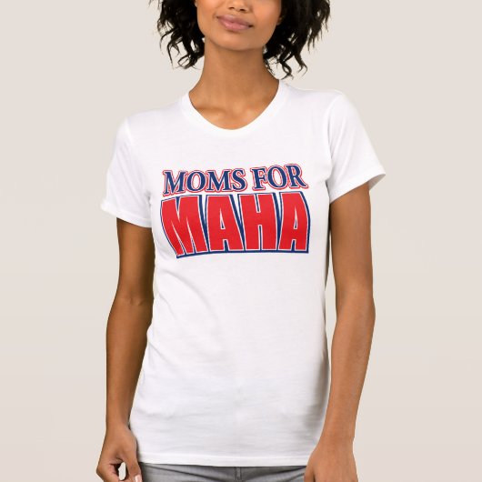 Mamas für MAHA T-Shirt (Vorderseite)