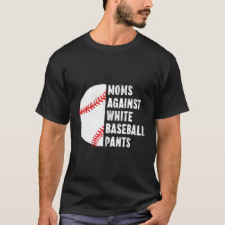 Mamas gegen die Mama Quo von Baseball-Pants T-Shirt