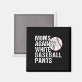 Mamas gegen Weißbaseball Pants Funny Baseball Magnet (Vorderseite/Rückseite)
