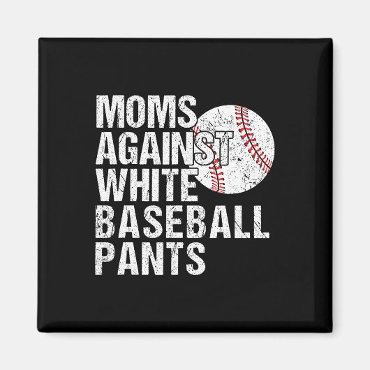 Mamas gegen Weißbaseball Pants Funny Baseball Magnet (Vorne)