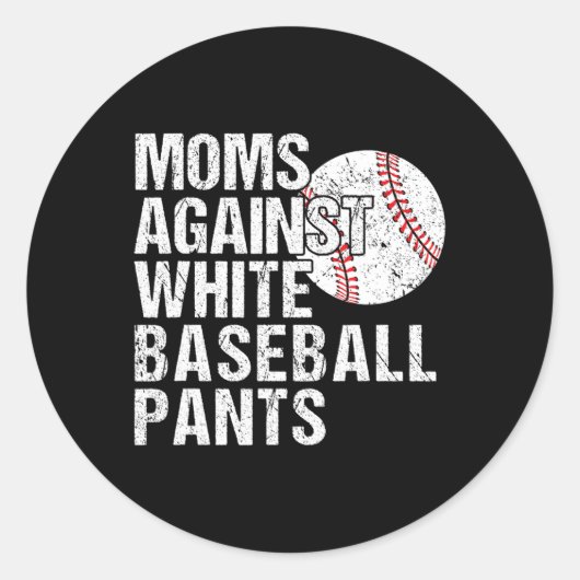 Mamas gegen Weißbaseball Pants Funny Baseball Runder Aufkleber (Vorderseite)