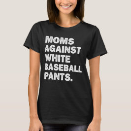 Mamas gegen weiße Baseball-Pants Witzig Vintag T-Shirt
