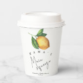 Mama's Haupt-Squeeze Lemon Babydusche Pappbecher (Vorderseite)