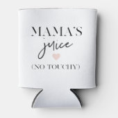 Mama's Juice Funny Zitat | Bestes Mama-Geschenk Dosenkühler (Vorderseite)