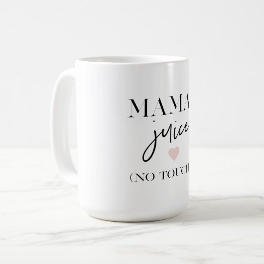 Mama's Juice Funny Zitat | Bestes Mama-Geschenk Kaffeetasse (Vorderseite Links)