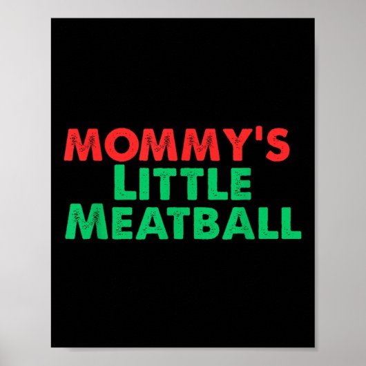 Mamas kleines Fleischbällchen Lustiger Italiener  Poster (Vorne)