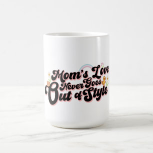 Mamas Liebe verliert nie ihren Stil Cute Retro Kaffeetasse