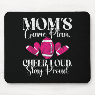 Mamas Spielplan Lautstark jubeln Stolz bleiben Foo Mousepad