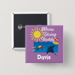 Mamas tauchen Buddy Design - Square Magnet Button