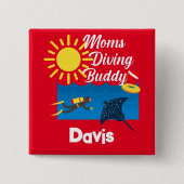Mamas tauchen Buddy Design - Square Magnet Button (Vorderseite)