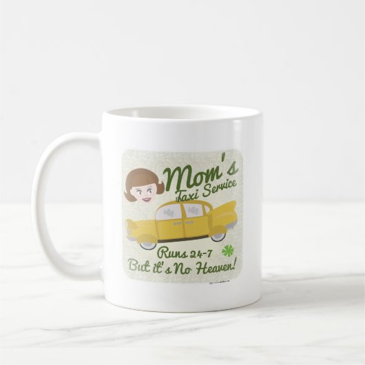 Mamas Taxi Service Cartoon Zitat Kunst Kaffeetasse (Links)