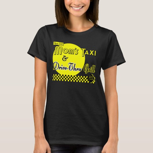 Mamas Taxi und Drive-Thru Grill Funny T-Shirt (Vorderseite)