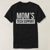 Mamas Technischer Support Funny Computer Nerd Gesc T-Shirt (Design vorne)