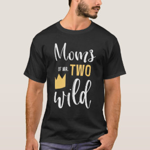 Mamas von zwei wilden 2. Geburtstag Party Dinge üb T-Shirt
