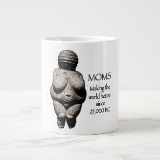 MAMAS, welche die Welt besser seit 25,000BC machen Jumbo-Tasse