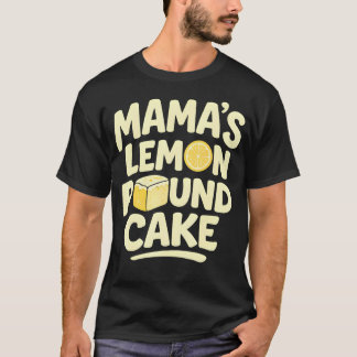 Mamas Zitronen-Pfundkuchen Lustiges Backen T-Shirt