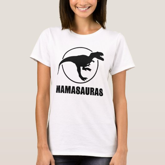 Mamasauras T-Shirt (Vorderseite)